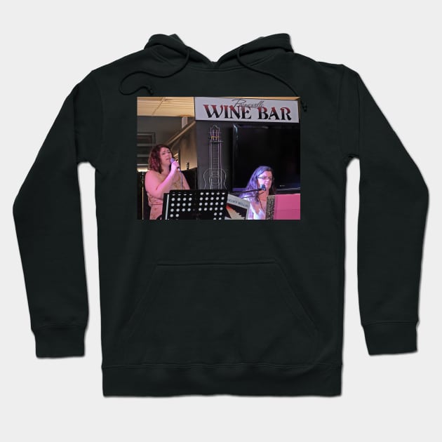 Paynesville Wine Bar - Laura Keane (Singer) and Robyn Keane (Piano) #2 Hoodie by pops